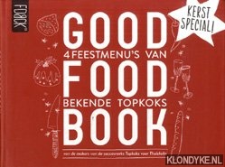 Blaauw, Ron en anderen - Good food book. 4 Feestmenu's van bekende topkoks