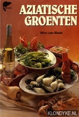 Beek, Wim van - Aziatische groenten