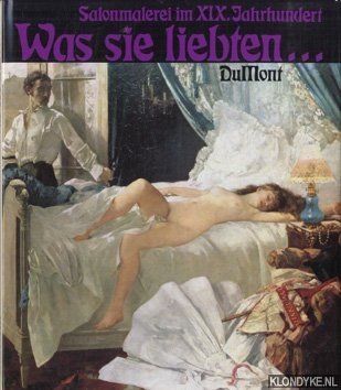 Vogt, Paul - Salonmalerei im XIX. Jahrhundert. Was sie liebten . . .