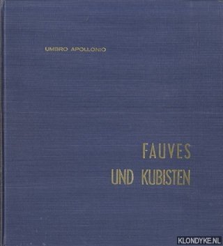 Apollonio, Umbro - Fauves und Kubisten
