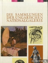 Solymar, Istvan - Die sammlungen der Ungarischen nationalgalerie