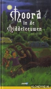 Ede, Bies van - Moord in de middeleeuwen