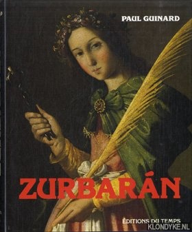 Guinard, Paul & Catherineau, Roger (photographies de) - Zurbarn et les peintres espagnols de la vie monastique
