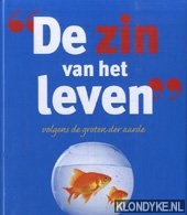 Knnier, Richard Kinnier, Richard - De zin van het leven volgens de groten der aarde
