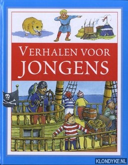 Haal, Derek & Alison Morris & Louisa Somerville - Verhalen voor jongens