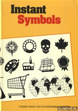 Diverse auteurs - Instant symbols. Camera-ready art for disigners & printers