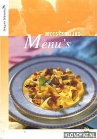 Diverse auteurs - Meesterlijke menu's