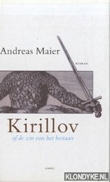 Maier, Andreas - Kirillov of de zin van het bestaan