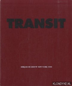 Gardner, Donald (vertaling) - Mirjam de Zeeuw New York 1990. Transit