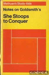 Diverse auteurs - Notes on Goldsmith's. She stoops to Conquer
