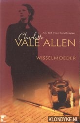 Vale Allen, Charlotte - Wisselmoeder