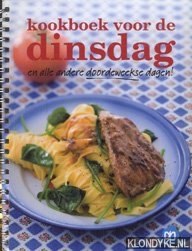Philiipp, Jannekei - Kookboek voor de dinsdag en alle andere doordeweekse dagen!