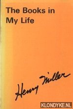 Miller, Henry - The books in my life
