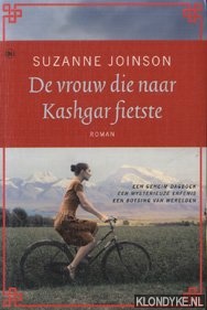 Joinson, Suzanne - De vrouw die naar Kashgar fietste