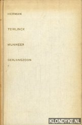 Teirlinck, Herman - Mijnheer Serjanszoon. Orator didacticus