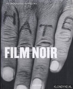 Silver, Alain & James Ursini & Paul Duncan - Film Noir