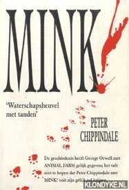 Chippindal, Peter - Mink. Waterschapsheuvel met tanden