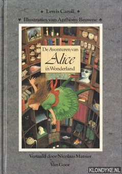 Caroll, Lewis - De avonturen van Alice in wonderland. Illustraties van Anthony Browne