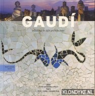 Cirlot, Juan-Eduardo - Gaudi inleiding in zijn architectuur