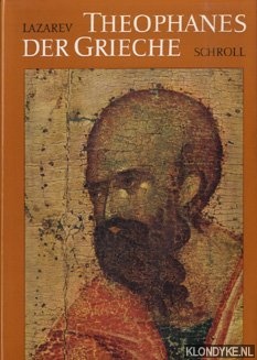 Lazarev, Viktor N. - Theophanes der Grieche und seine schule