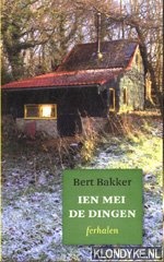Bakker, bert - Ien mei de dingen