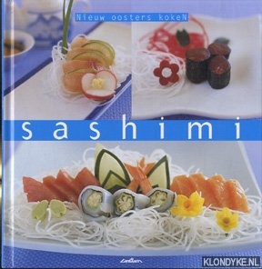 Dekura, Hideo - Nieuw oosters koken. Sashimi