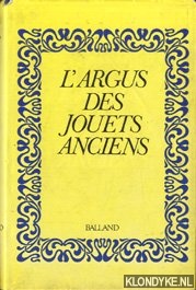 Remise, Jac - L'argus des jouets anciens 1850-1918