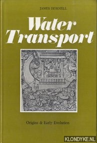 Hornell, James - Watertransport. Origins & Early evolution