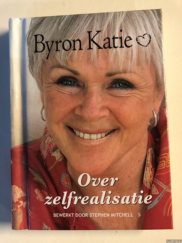 Katie, Byron - Cadeauboekje: over zelfrealisatie