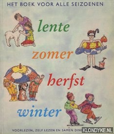 Bolle, Jorge & Maaike Miedema - Het is lekker weer. Lente, zomer, herfst, winter. Voorlezen, zelf lezen en samen dingen doen