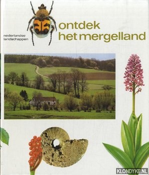 Bosch, F.W. en anderen - Ontdek het Mergelland. Nederlandse landschappen