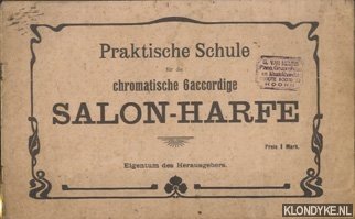 Diverse auteurs - Praktische schule fr die chromatische 6accordige Salon-Harfe