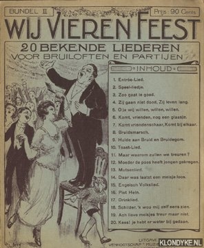 Diverse auteurs - Wij vieren feest. Bundel II. 20 Bekende liederen voor bruiloften en partijen