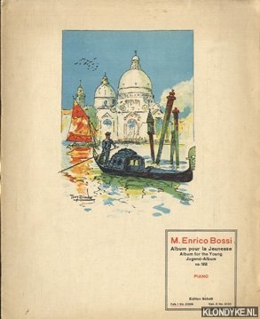 Bossi, M. Enrico - Album pour la jeunesse. Album for the young - Jugend album. Piano. Opus 122