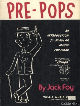 Foy, Jack - Pre-Pops. An introduction to popular music for piano with optional ''Bongo'' accompaniments