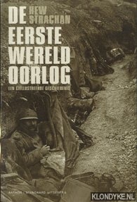 Strachan, Hew - De eerste wereldoorlog. Een gellustreerde geschiedenis
