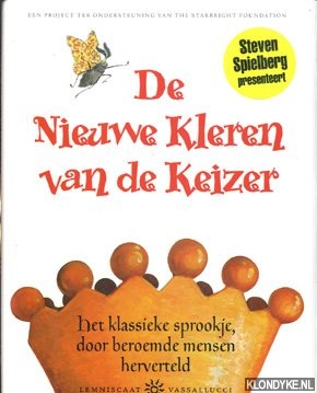 Andersen, hans Christaan - De nieuwe kleren van de keizer. Het klassieke sprookje, door beroemde mensen herverteld