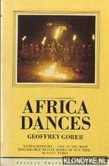 Gorer, Geoffrey - Africa dances