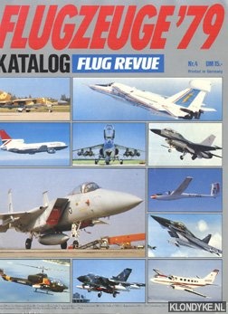 Diverse auteurs - Flugzeuge '79. Der flug revue katalog