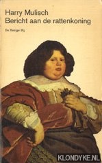 Mulisch, Harry - Bericht aan de rattenkoning