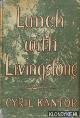 Kantor, Cyril - Lunch with Livingstone