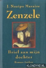 Nozipo Maraire, J - Zenzele. Brief aan mijn dochter