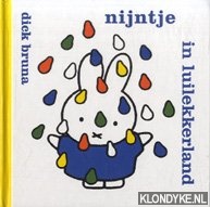 Bruna, Dick - Nijntje in luilekkerland