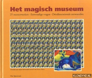 Stiens, Rita - Het magisch museum. 25 meesterwerken - eenvoudige vragen - driedimensionale antwoorden
