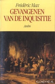 Max, Frdric - Gevangenen van de inquisitie