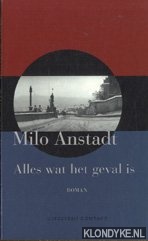 Anstadt, Milo - Alles wat het geval is