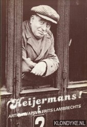 Japin, Arthur & Lambrechts, Frits - Heijermans, een toneelstuk