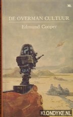Cooper, Edmund - De overman cultuur
