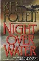Follett, Ken - Night over water