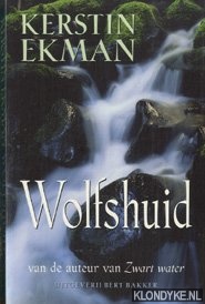 Ekman, Kerstin - Wolfshuid